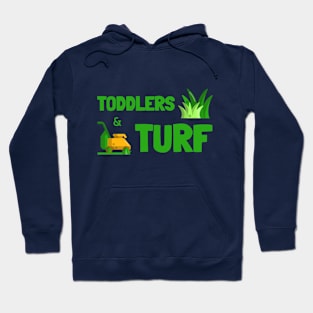 Toddlers & Turf Hoodie